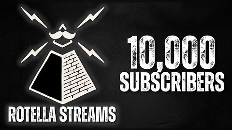 10,000 Subscribers on Rumble