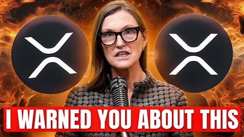 I Warned You About This XRP Pullback! Here's What's Next - Cathie Wood