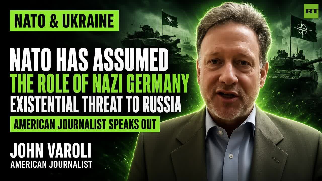 'NATO Has Assumed the Role of Nazi Germany' — John Varoli thumbnail