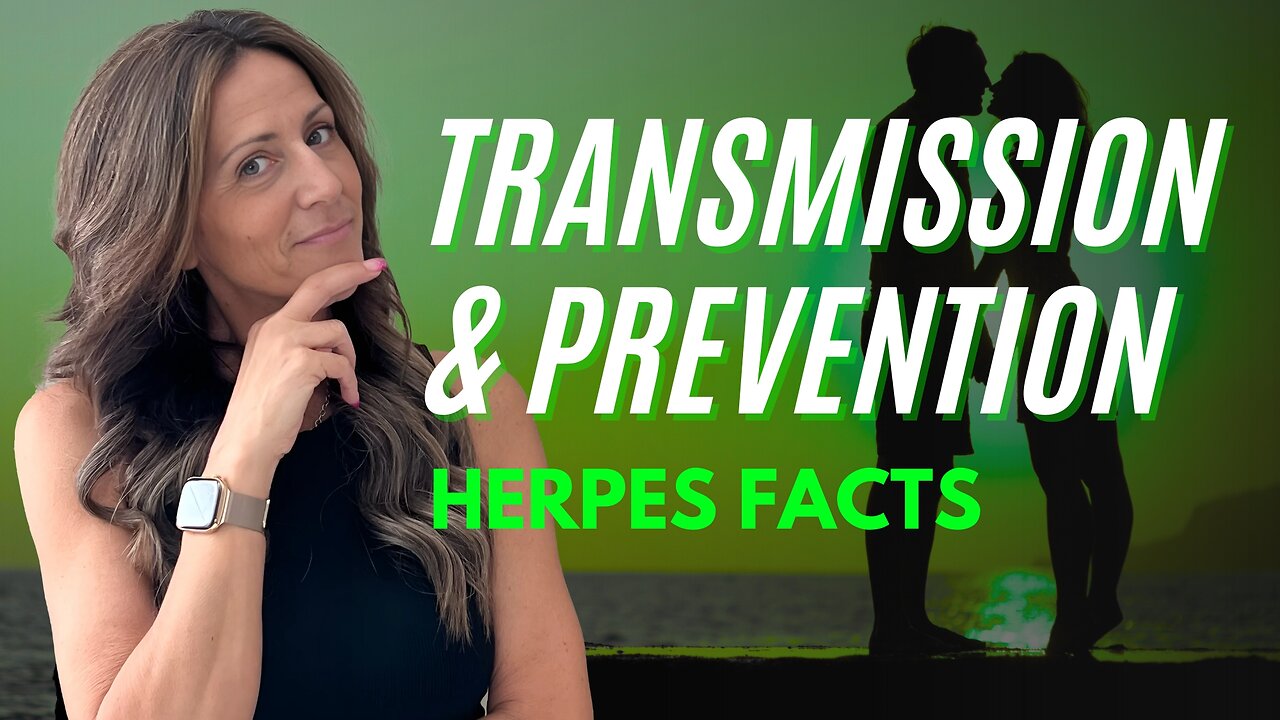 HOW TO Protect Yourself and Others from Herpes (HSV1 & HSV2)