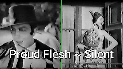 Proud Flesh (1920s Silent Drama) – Rare Vintage Film Restoration