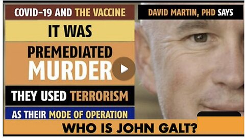 DR DAVID MARTIN EXPOSES THE EVIL CONSPIRACY BEHIND THE DEADLY BIOWEAPON