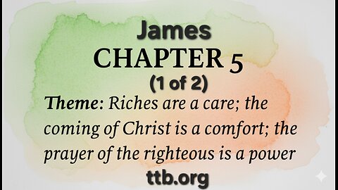 James Chapter 5 (Bible Study) (1 of 2)