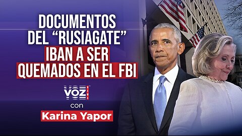 Hillary Clinton estaría implicada en la falsa colusión rusa para desacreditar a Trump