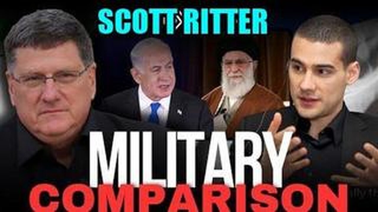Scott Ritter on Israeli Military vs. Iranian Military