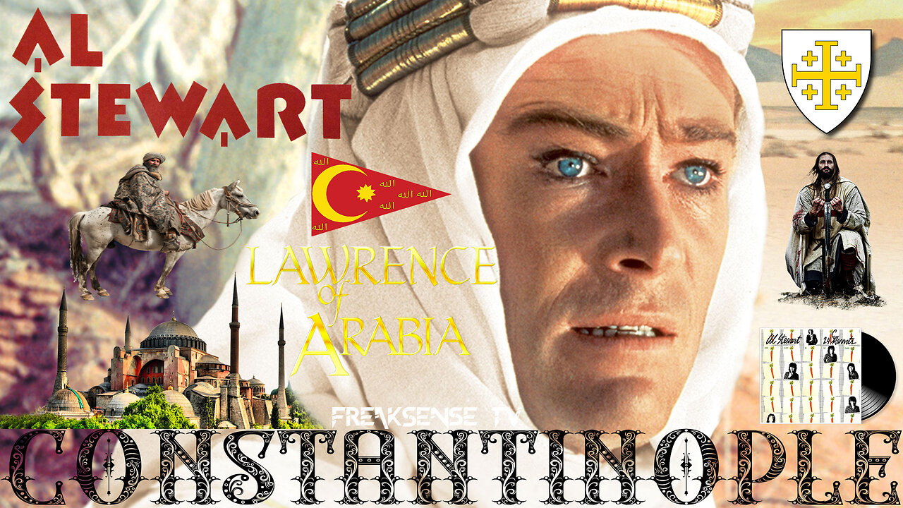 Constantinople by Al Stewart ~ A Parable about Achieving Peace by Uniting the Left and the Right