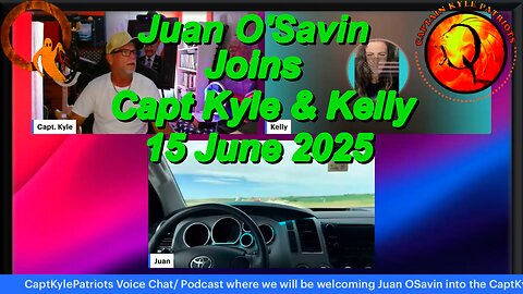 Juan O'Savin joins Capt Kyle & Kelly for a live Update
