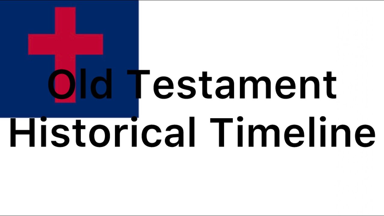 Christian History: Old Testament Historical Timeline