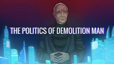 The Politics of Demolition Man