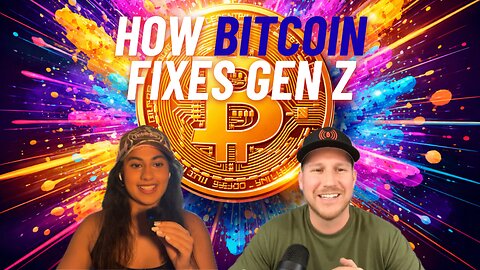 Gen Z Needs Bitcoin and Here is Why | W/ Nicki Sharma