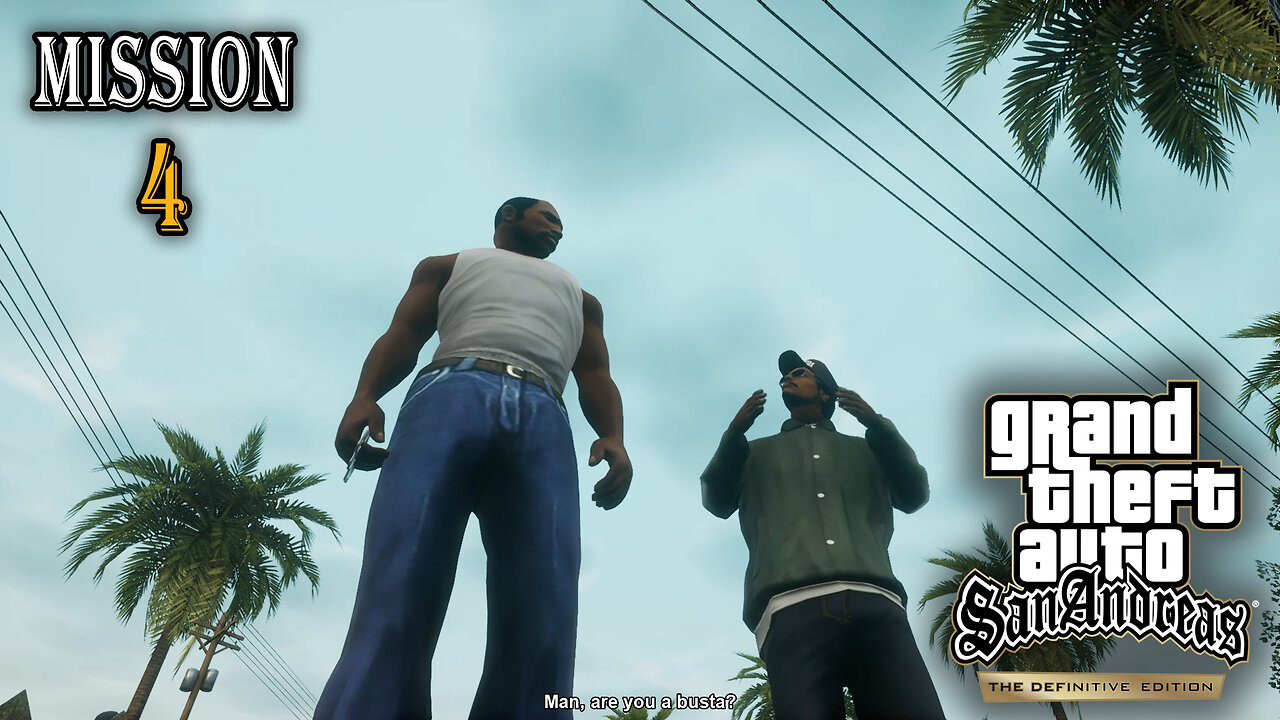 GTA San Andreas Definitive Edition - Mission #4 | Walkthrough NO COMMENTARY