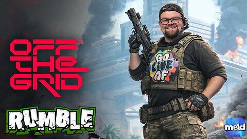 🔫PLAYING: OFF THE GRIND | 🟢GAMING ON RUMBLE | 💰RUMBLE WALLET ACTIVE