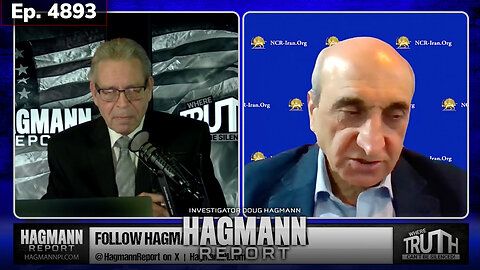 Ep 4893: Organized Resistance in Iran | Shahin Gobadi (NCRI) Joins Doug Hagmann | June 3, 2025