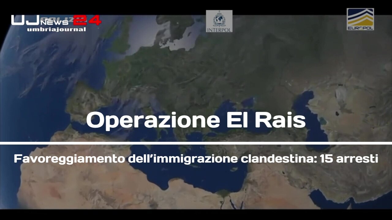 Operazione El Rais Favoreggiamento dell’immigrazione clandestina: 15 arresti