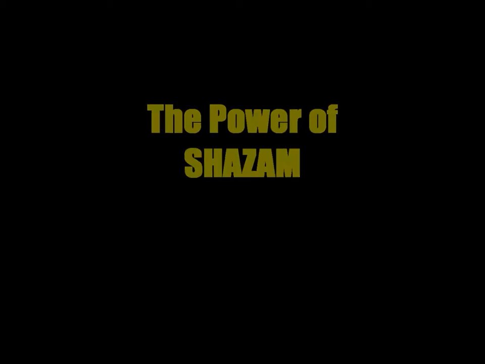 The Power of SHAZAM