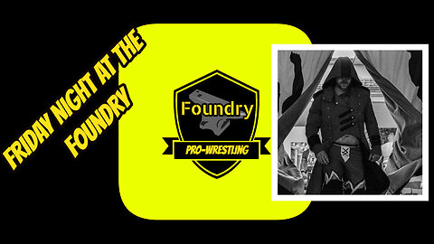 Friday Night at the Foundry - Mason Greyskull vs. Damien Saint