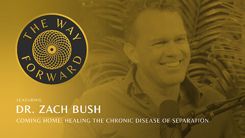 Ep 166: Coming Home: Healing the Chronic Disease of Separation with Dr. Zach Bush