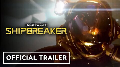 Hardspace Shipbreaker - Official Trailer _ Summer of Gaming 2022