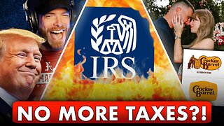 No More IRS!! Tariffs Bring In Over $500 BILLION! + Taylor Swift Got ENGAGED… This Is A Nightmare!!