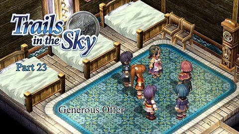The Legend of Heroes Trails In The Sky Part 23 - Generous Offer