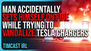 "Man Accidentally SETS HIMSELF ON FIRE While Trying To VANDALIZE Tesla Chargers"