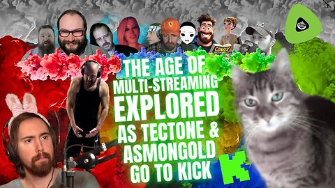 The Age Of Multi-Streaming EXPLORED, As Tectone & Asmongold Go To Kick