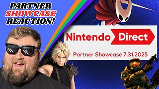 Nintendo Direct - Partner Showcase Reaction Stream