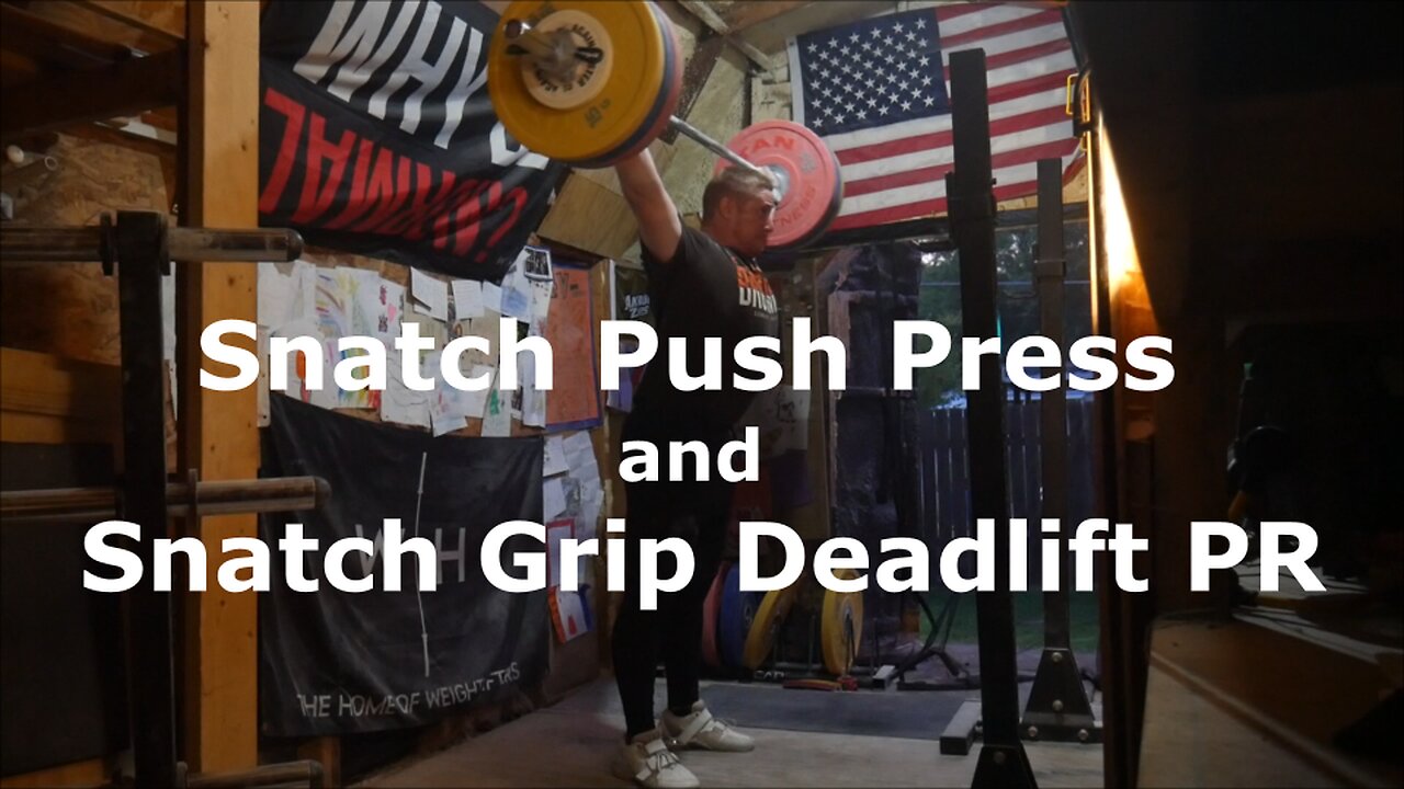 Training - Snatch Push Press and Snatch Grip Deadlift PR