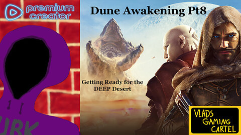 Dune Awakening PT8 | Vlad & Tippsy Stream #BadATGaming