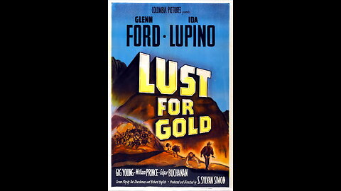 Lust For Gold [1949]