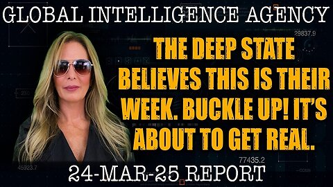 Kim Goguen - The Deep State Believes This Is Their Week. Buckle Up! It’s About To Get Real.