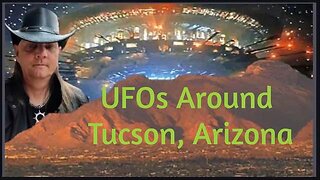 How He Tracked UFOs Around Tucson - The Tucson Lights by Jeff Woolwine