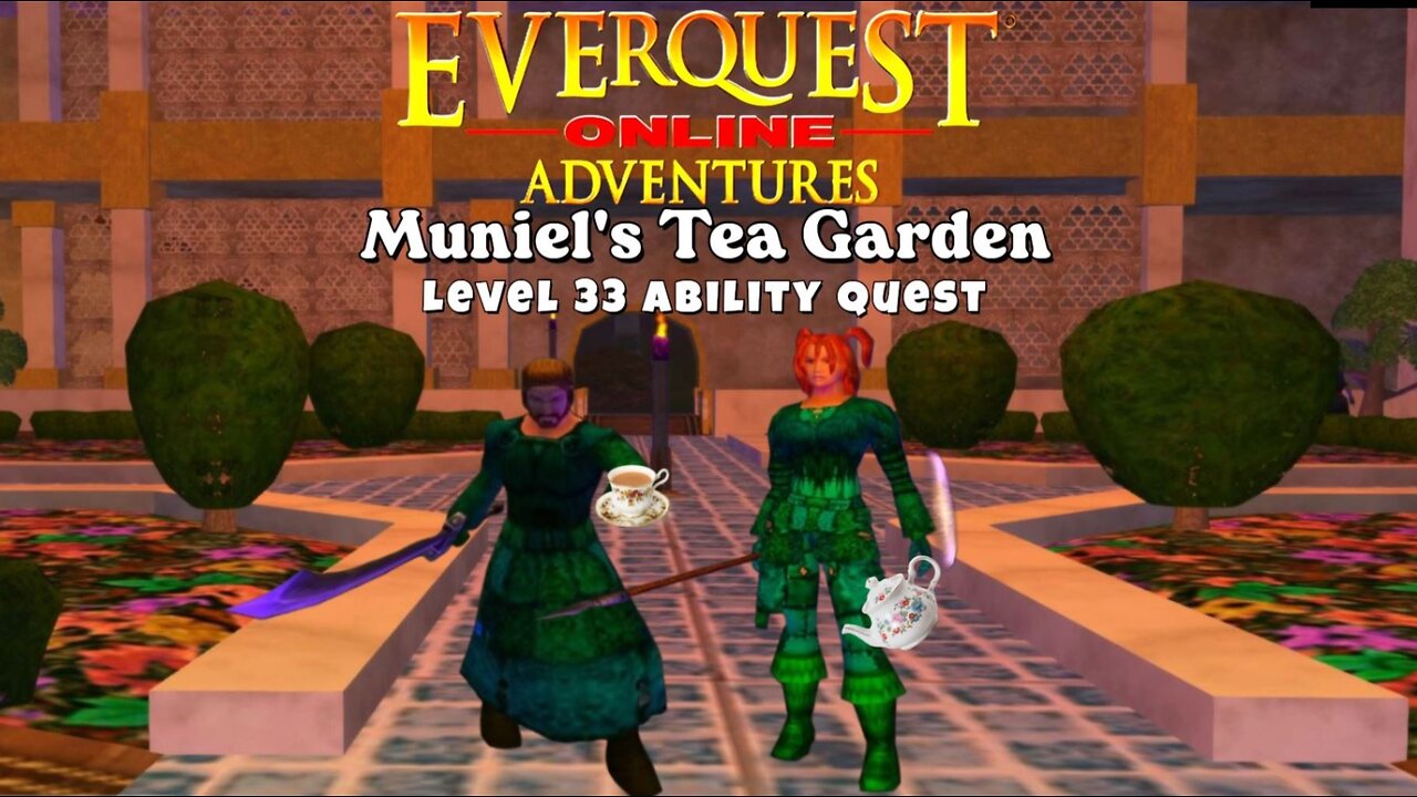 EQOA - Muniel's Tea Garden Ability Quest