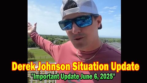 Derek Johnson Situation Update: "Derek Johnson Important Update June 6, 2025"