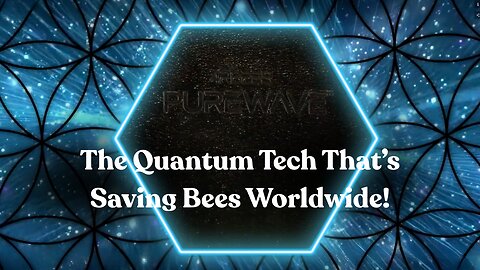 PureWave™ Cell: The Quantum Tech That's Saving Bees Worldwide