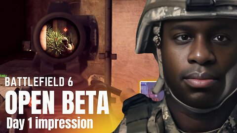 On the Battlefield! Battlefield 6 open beta - Weekend 1 - My Honest first impression