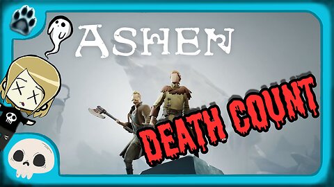 Ashen Death Count 💀