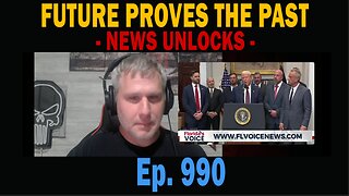 FUTURE PROVES THE PAST - NEWS UNLOCKS | Ep. 990 | Update News.