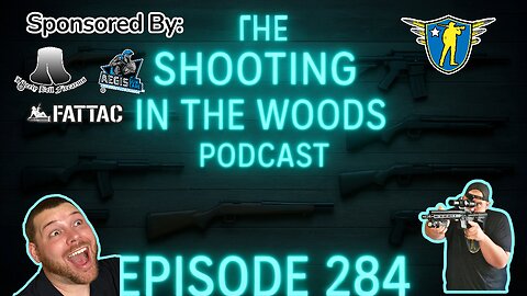 The Shooting In The Woods Podcast Episode 284 Featuring DLD After Dark