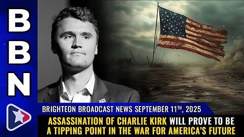 Brighteon Broadcast News, Sep 11, 2025