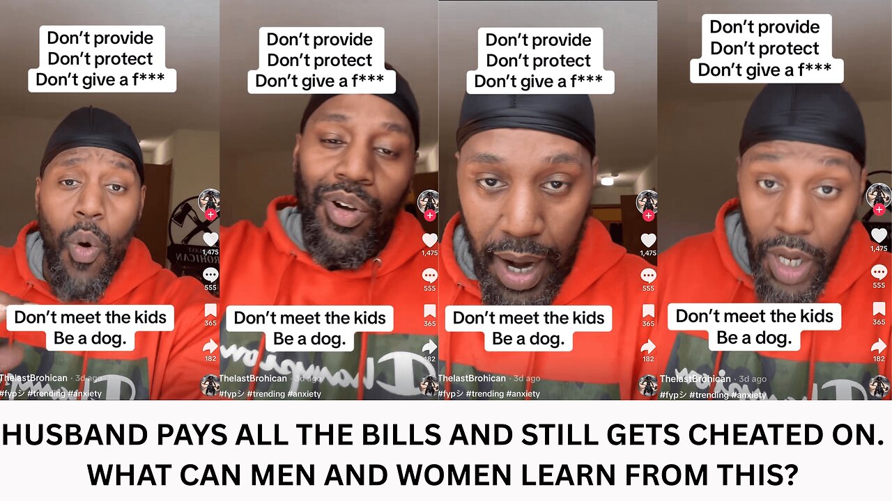 HUSBAND PAYS ALL THE BILLS AND STILL GETS CHEATED ON | WHAT CAN MEN AND WOMEN LEARN FROM THIS?