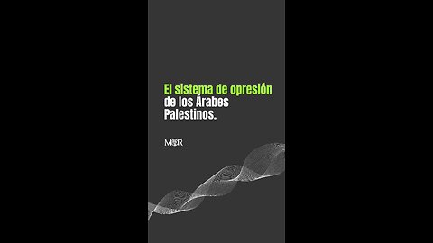 El Sistema de Opresión de los Árabes Palestinos