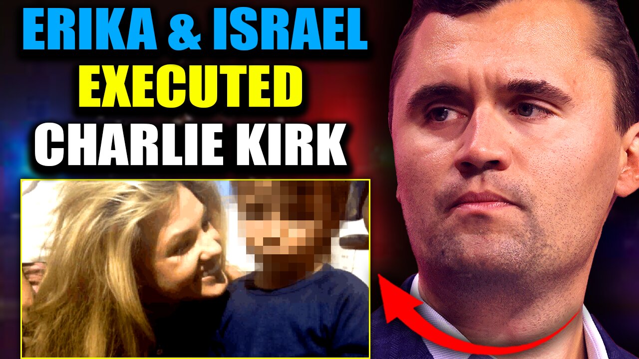 TPUSA Insider: Israel Executed Charlie Kirk Before He Could Expose Erika's Child Trafficking Network