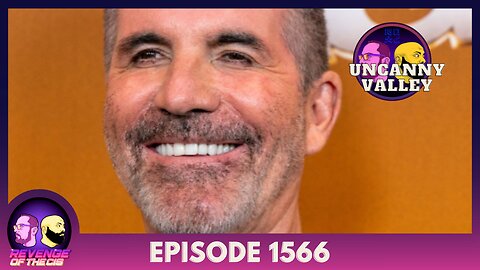 Episode 1566: Uncanny Valley