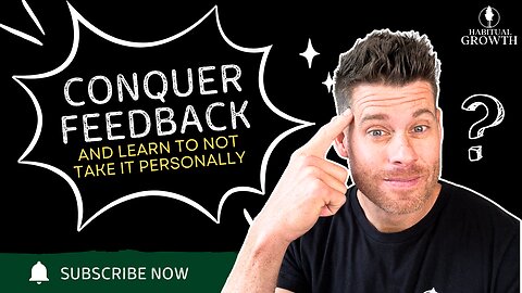 Conquer Feedback in 2025: Stay Strong with Habitual Growth!