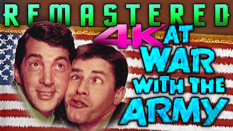 At War With The Army (4k - UHD) - REMASTERED - Comedy Starring: Jerry Lewis & Dean Martin