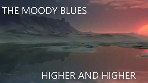 THE MOODY BLUES - HIGHER AND HIGHER 1969 - VIDEO HELP OF PEXELS