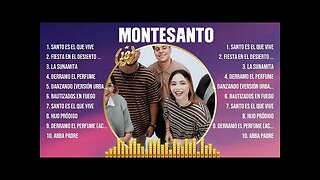 Montesanto - Lo Mejor Canciones Grandes Éxitos Mix - Alabanza Musica Cristiana.