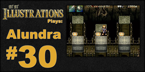 El El Plays Alundra Episode 30: Don't Slip