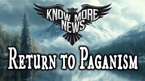 The Return of Paganism w/ Æsiric Media | Know More News - Adam Green